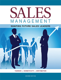 Sales Management 2nd Edition, by Tanner, Honeycutt, and Erffmeyer