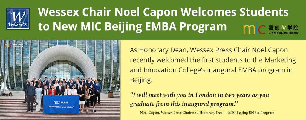Wessex Chair Noel Capon Welcomes Students to New MIC Beijing EMBA Program as Honorary Dean