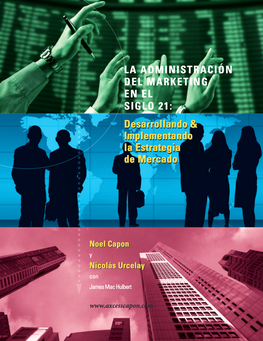 La Administracion Del Marketing En El Siglo 21