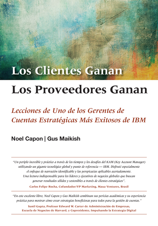 Los Clientes Ganan, Los Proveedores Ganan