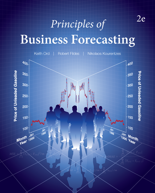 Principles of Business Forecasting (2nd Edition)