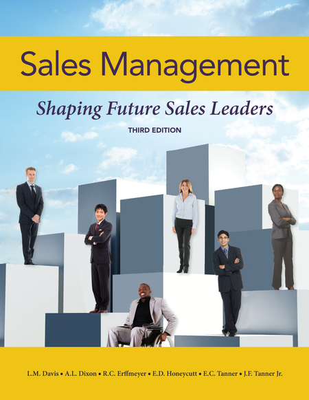 Sales Management: Shaping Future Sales Leaders (3rd Edition)