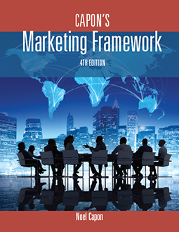 Capon's Marketing Framework 4th Edition, by Noel Capon
