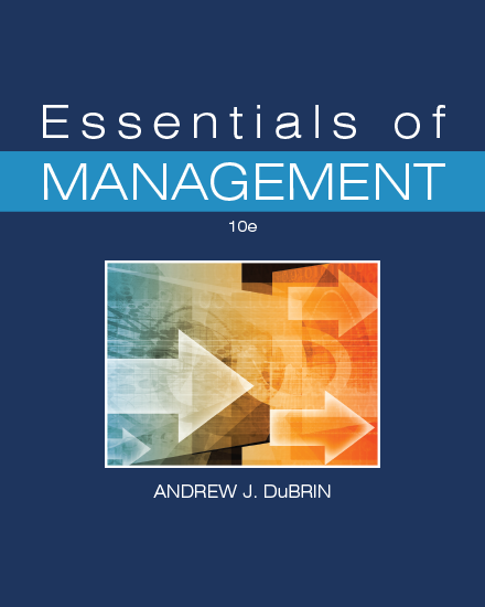 Essentials of Management 10th Edition, by Andrew DuBrin
