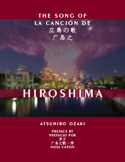 Song of Hiroshima, by Atsuhiro Ozaki, preface by Noel Capon