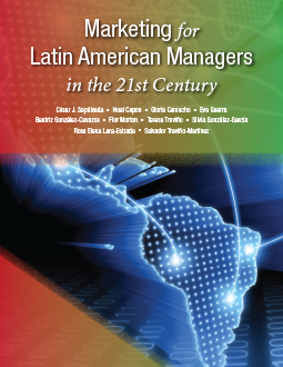 Marketing for Latin American Managers in the 21st Century