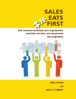 Sales Eats First, by Noel Capon and Gary S. Tubridy